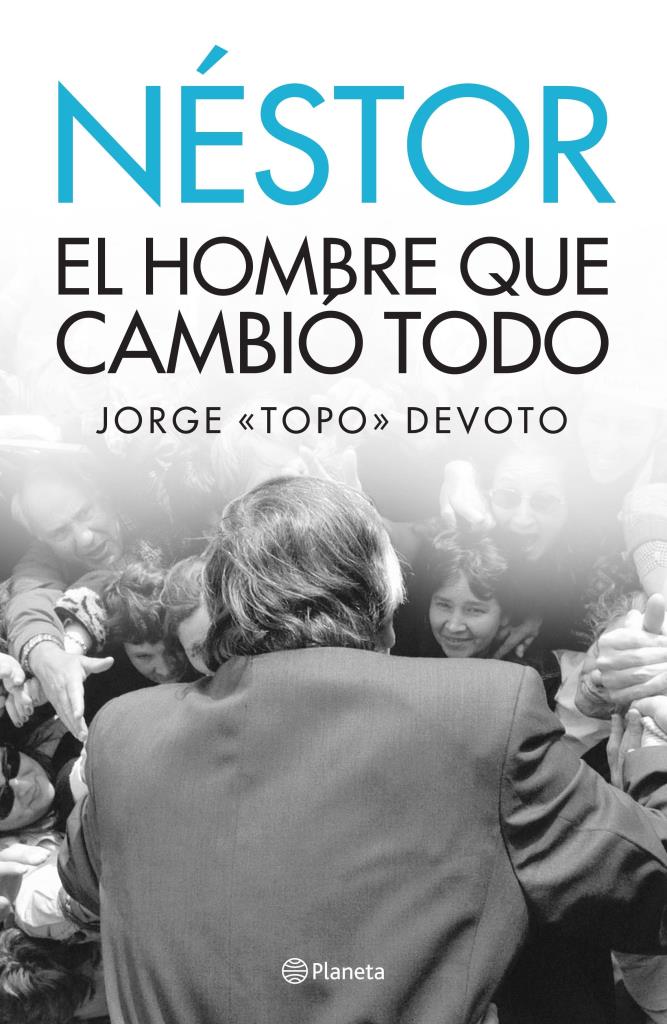 NESTOR- EL HOMBRE QUE CAMBIO TODO