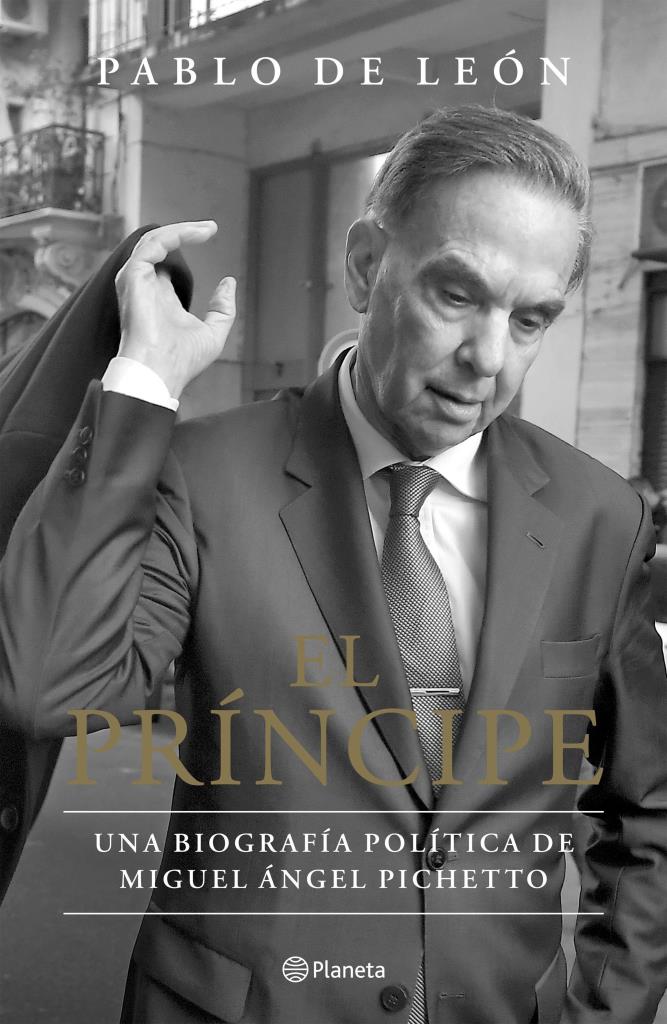 PRINCIPE, EL (BIOGRAFIA PICHETTO)