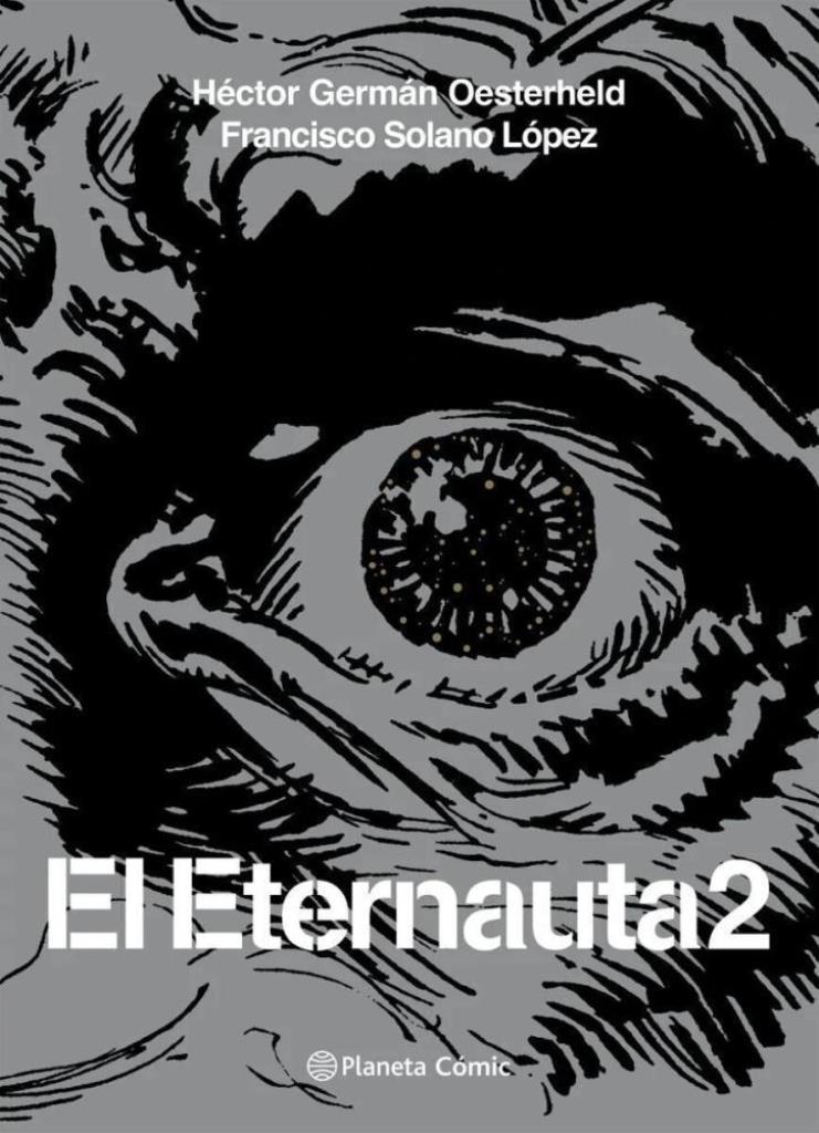 ETERNAUTA 2, EL