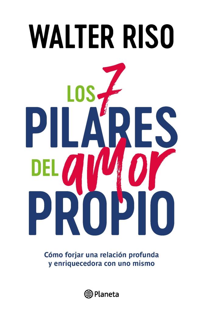 7 PILARES DEL AMOR PROPIO, LOS