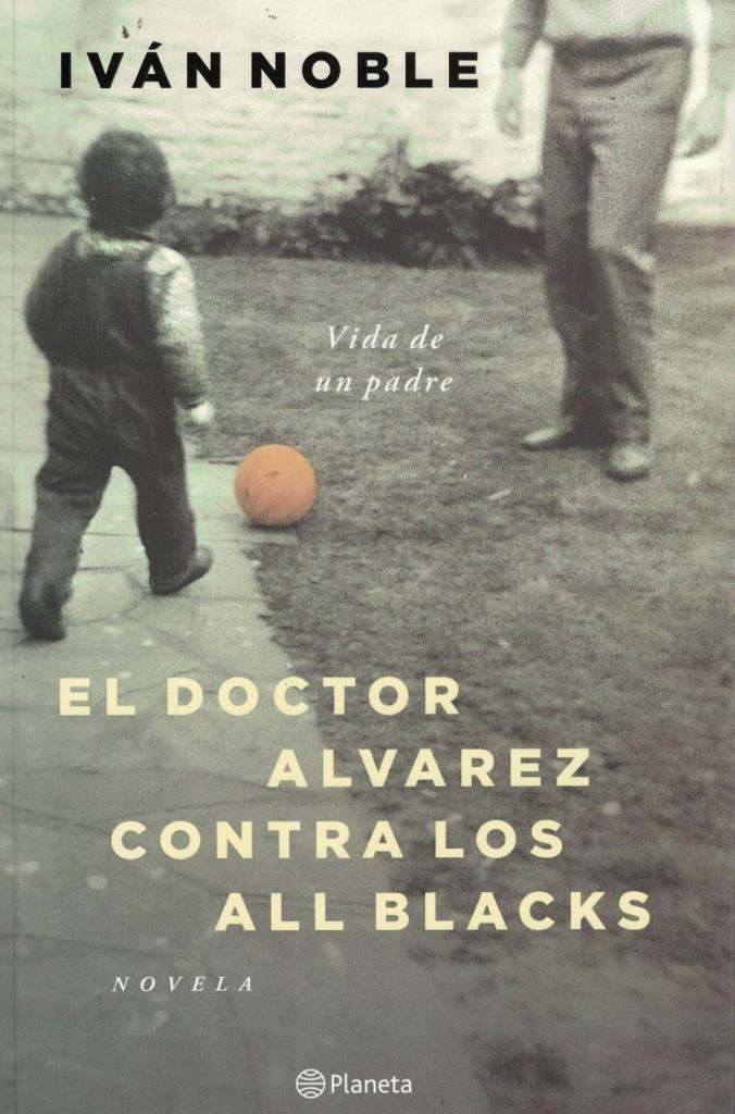 DOCTOR ALVAREZ CONTRA LOS ALL BLACKS, EL