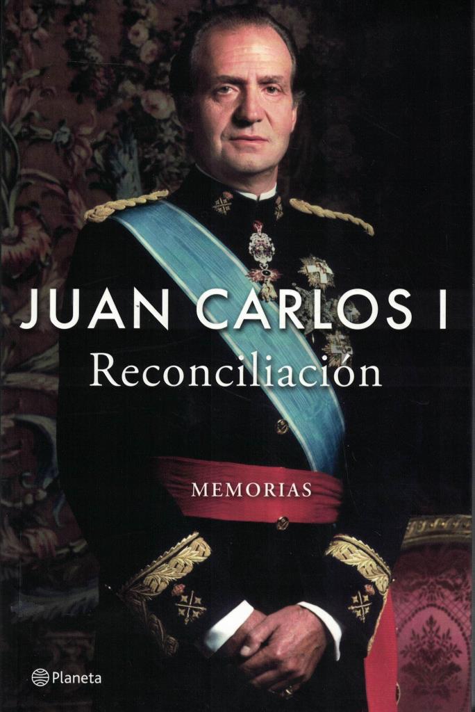 RECONCILIACION - MEMORIAS, JUAN CARLOS I