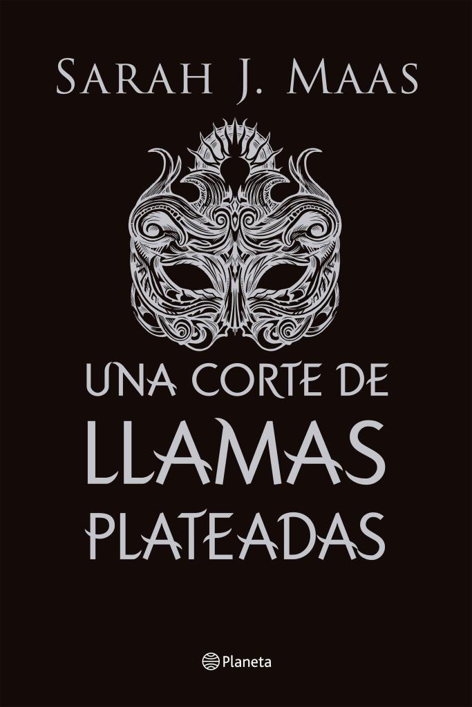 UNA CORTE DE LLAMAS PLATEADAS- TAPA DURA