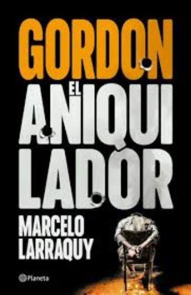 GORDON EL ANIQUILADOR