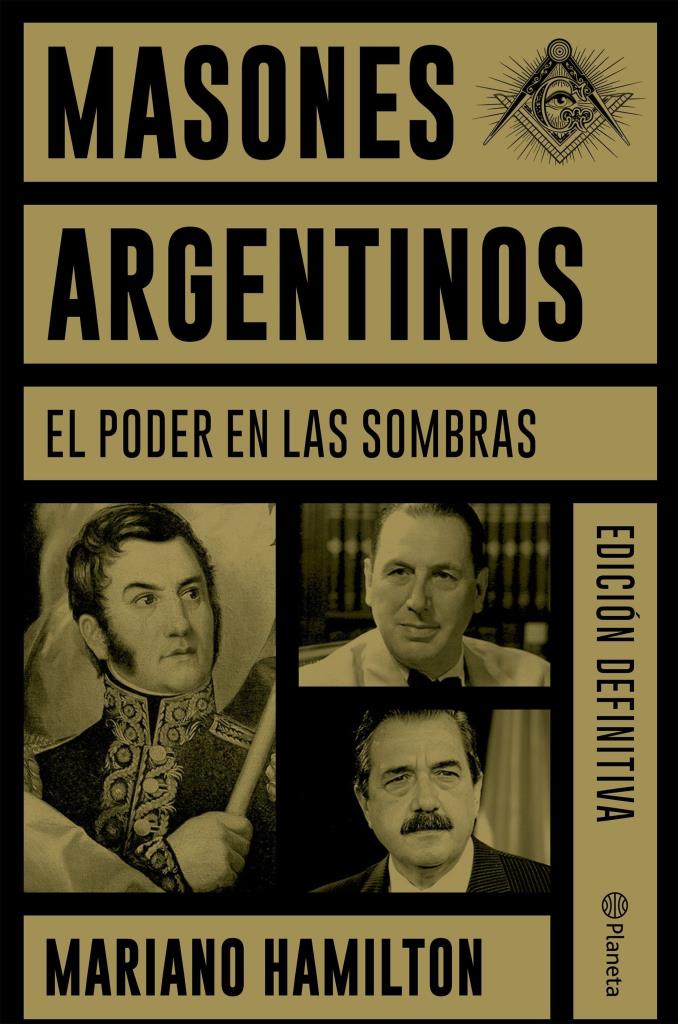 MASONES ARGENTINOS- NUEVA EDICION CORREGIDA Y AUMENTADA