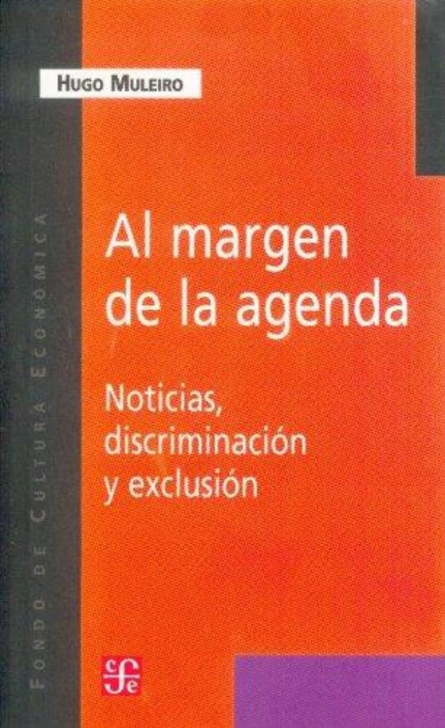 AL MARGEN DE LA AGENDA. PERIODISMO INFORMATIVO, DISCRIMINACI