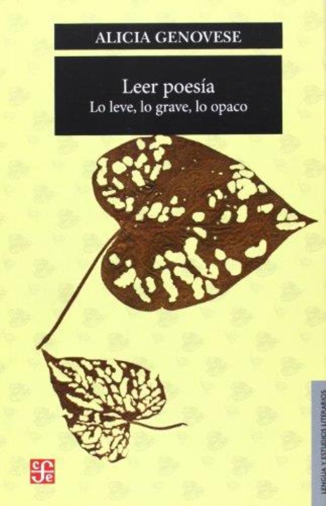 LEER POESIA - LO LEVE, LO GRAVE, LO OPACO