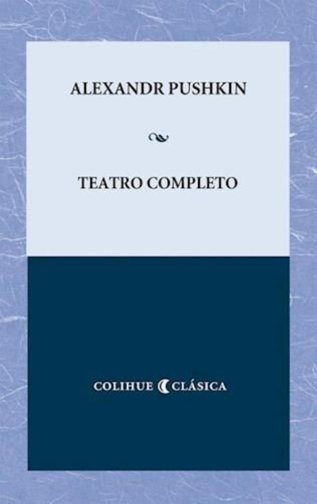 TEATRO COMPLETO - PUSHKIN