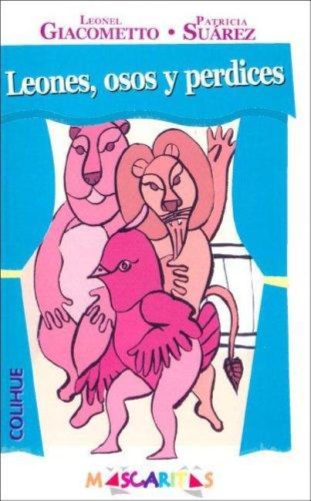LEONES, OSOS Y PERDICES