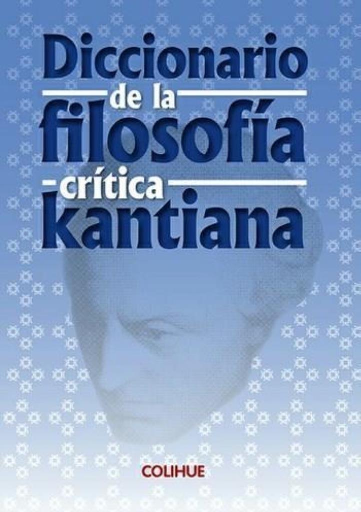 DICC.DE LA FILOSOFIA CRITICA KANTIANA
