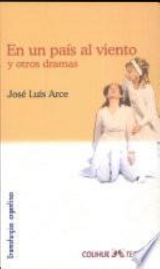 EN UN PAIS AL VIENTO Y OTROS DRAMAS