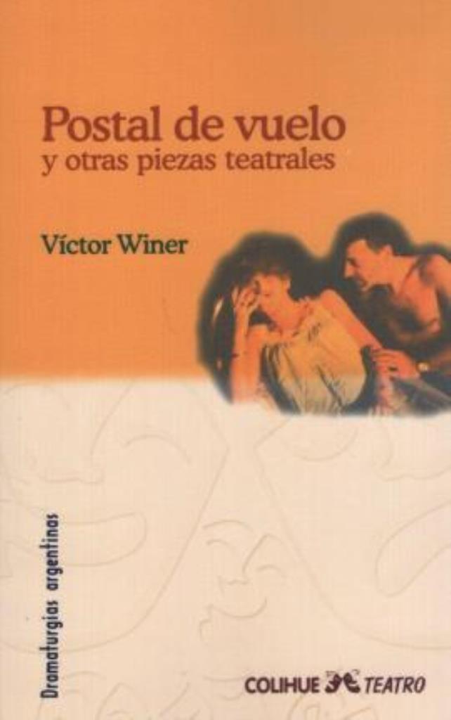 POSTAL DE VUELO Y OTRAS PIEZAS TEATRALES