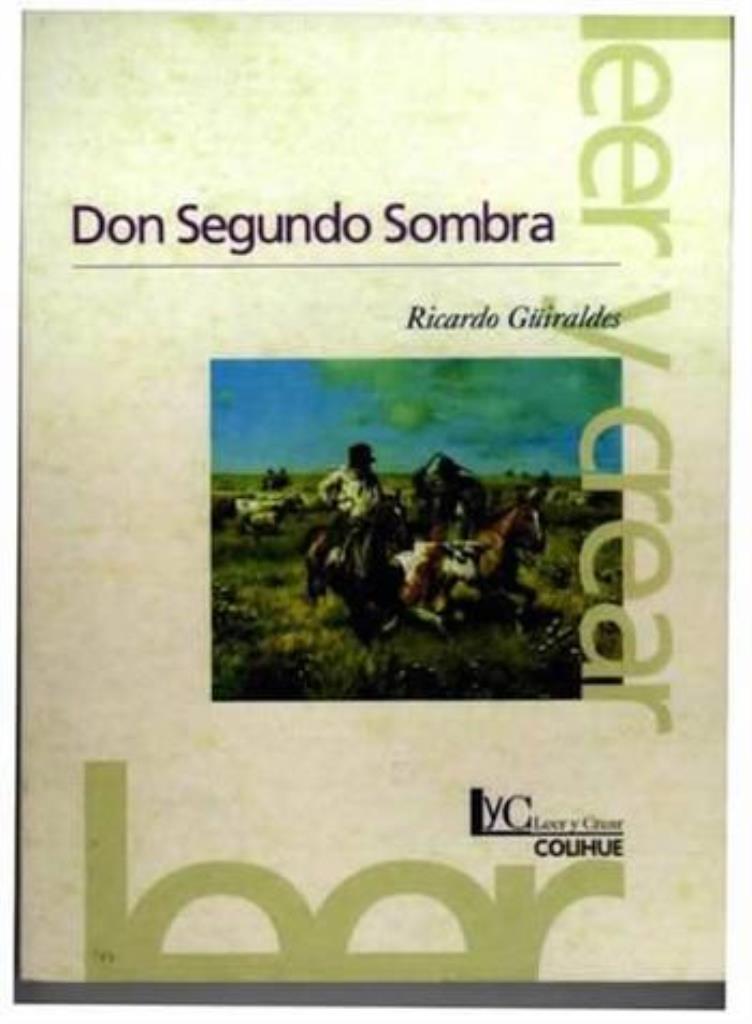 DON SEGUNDO SOMBRA (2* EDICION).