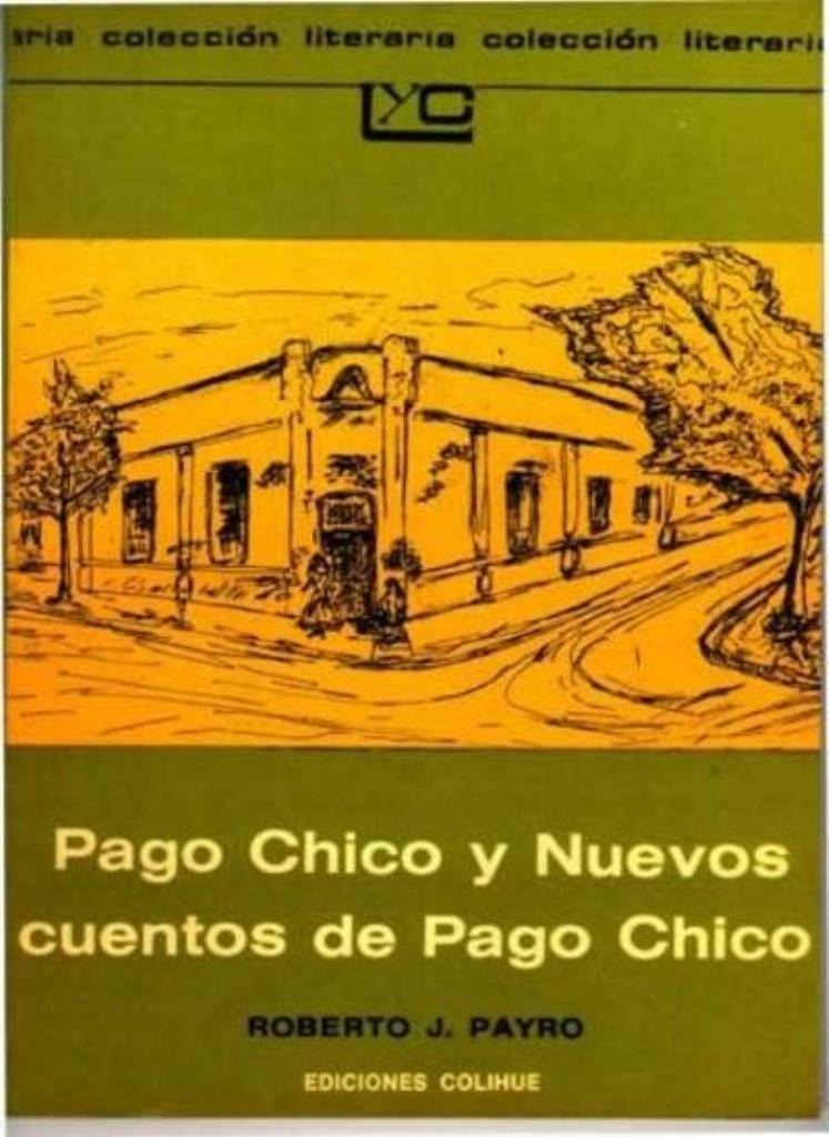 PAGO CHICO Y NUEVOS CUENTOS DE PAGO CHICO