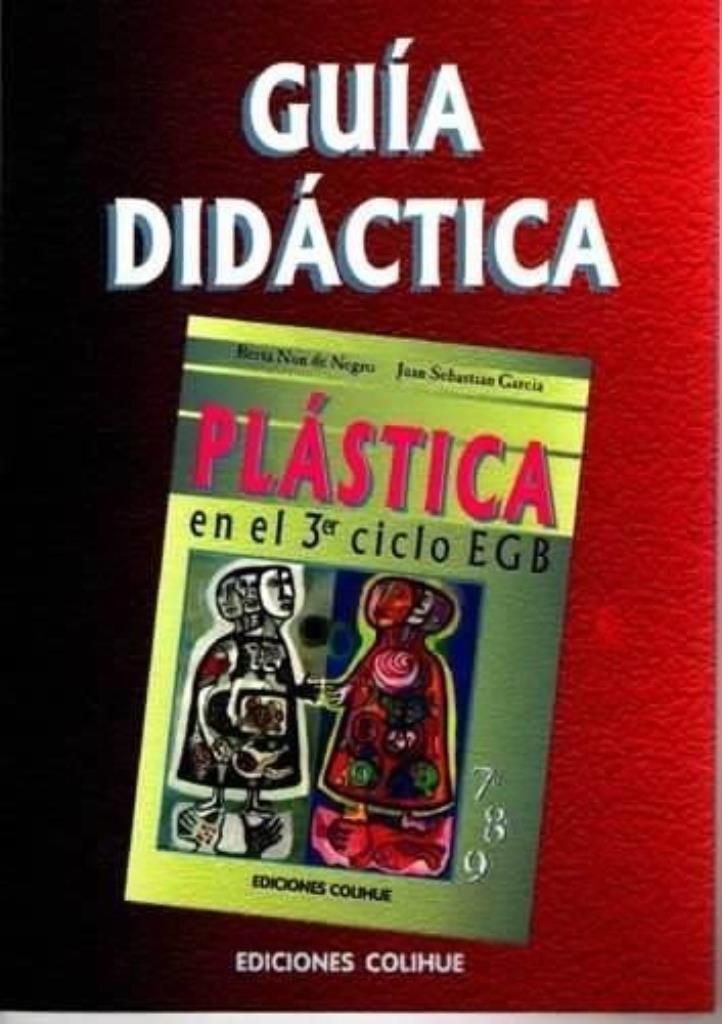 PLASTICA EN EL 3Â§CICLO - GUIA DIDACTICA