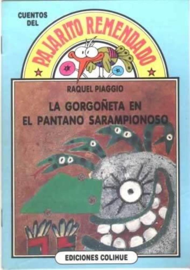 GORGOÑETA EN EL PANTANO SARAMPIONOSO, LA - PAJARITO REMENDAD