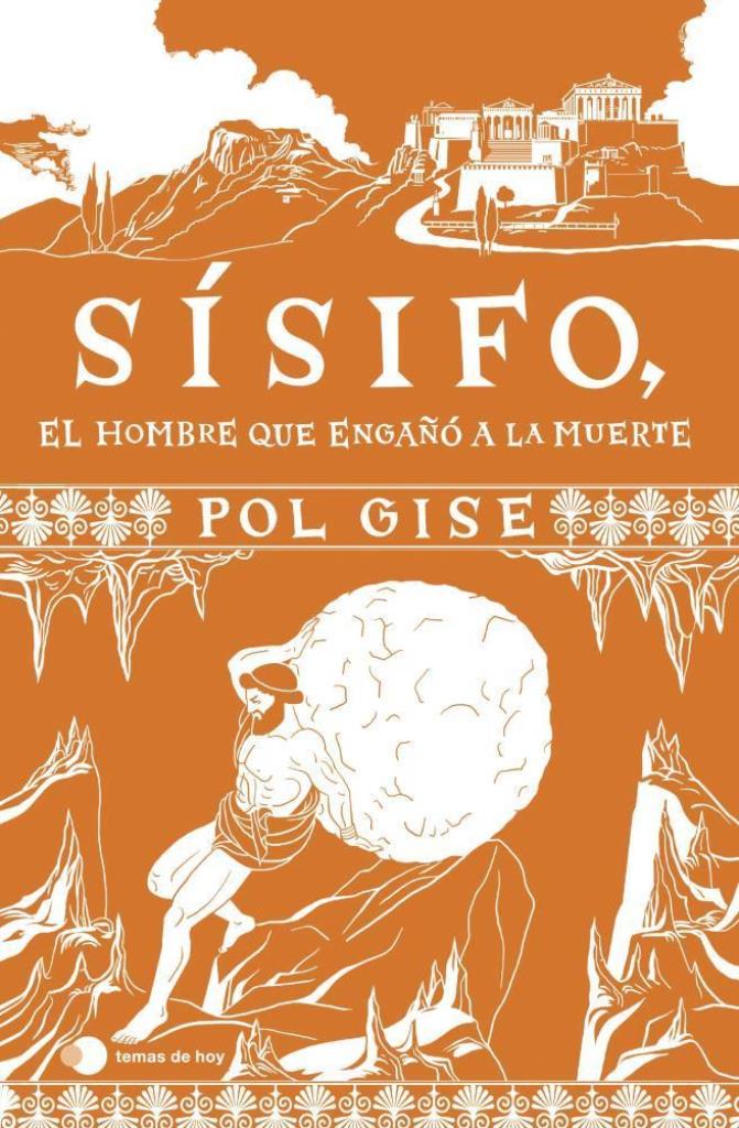 SISIFO- EL HOMBRE QUE ENGAÑO A LA MUERTE