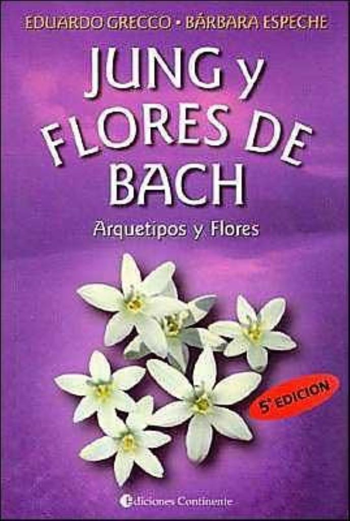 JUNG Y FLORES DE BACH - ARQUETIPOS Y FLORES