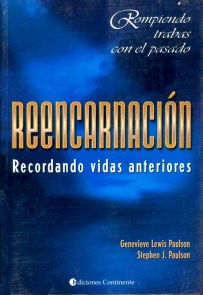 REENCARNACION - RECORDANDO VIDAS ANTERIORES