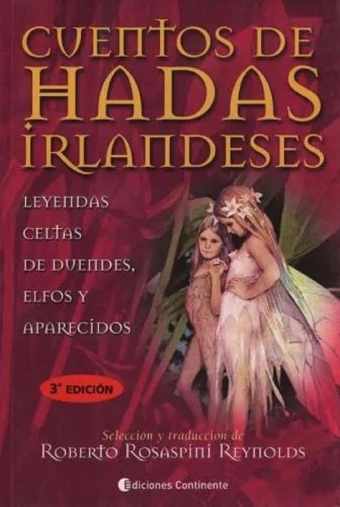 CUENTOS DE HADAS IRLANDESES - LEYENDAS CELTAS DE DUENDES, EL