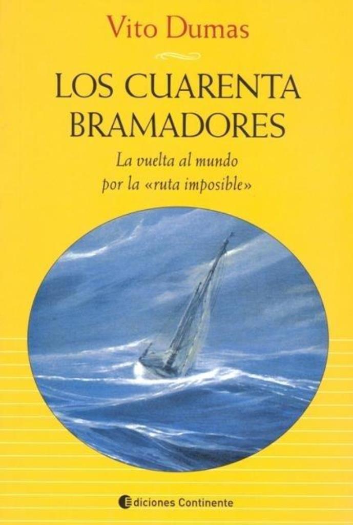 CUARENTA BRAMADORES, LOS