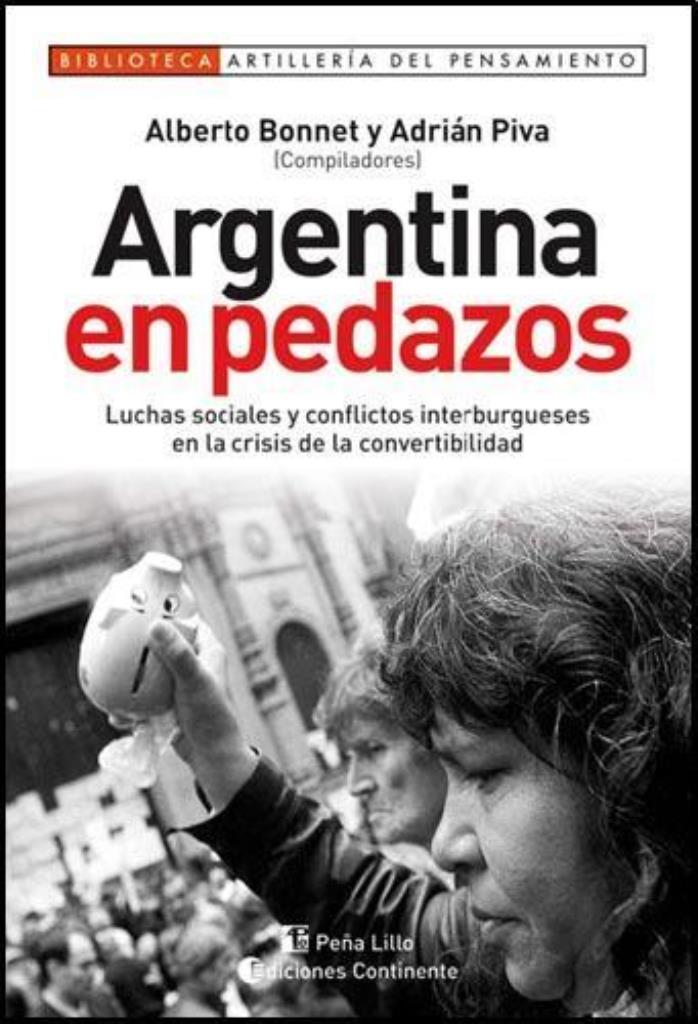 ARGENTINA EN PEDAZOS LUCHAS SOCIALES Y CONFLICTOS INTERBURGU