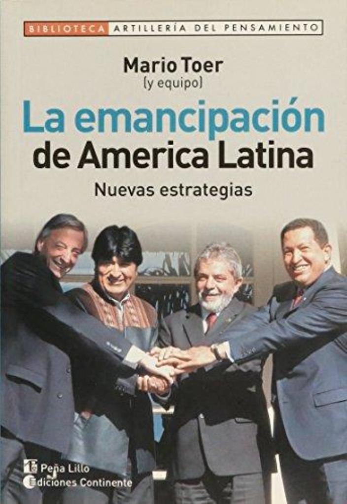 EMANCIPACION DE AMERICA LATINA, LA. NUEVAS ESTRATEGIAS
