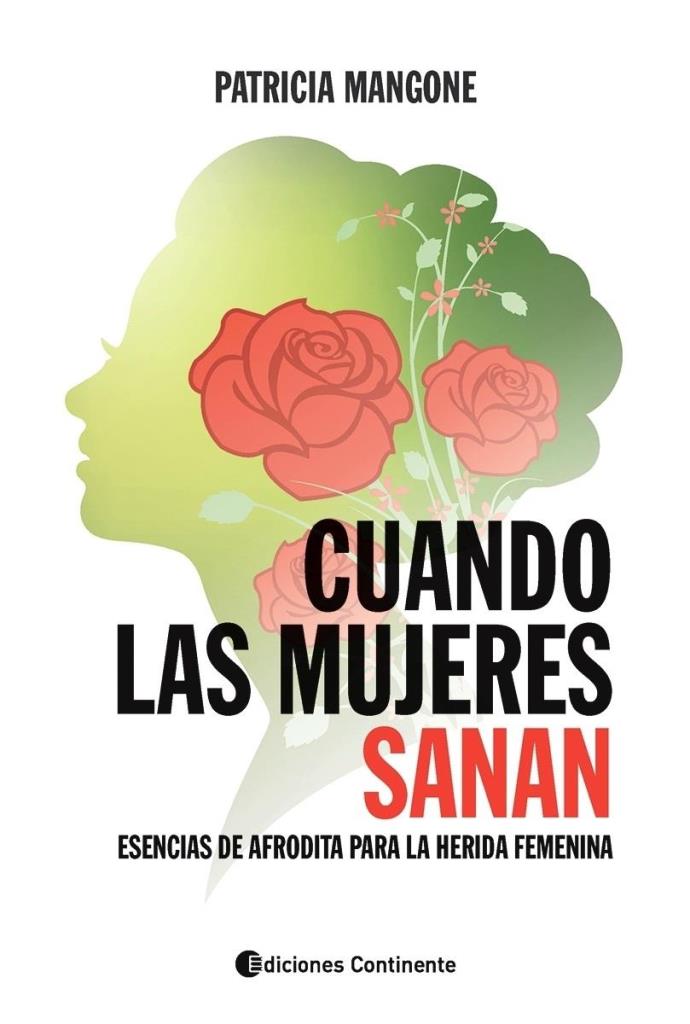 CUANDO LAS MUJERES SANAN. ESENCIAS DE AFRODITA