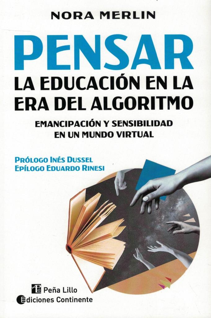 PENSAR- LA EDUCACION EN LA ERA DEL ALGORITMO