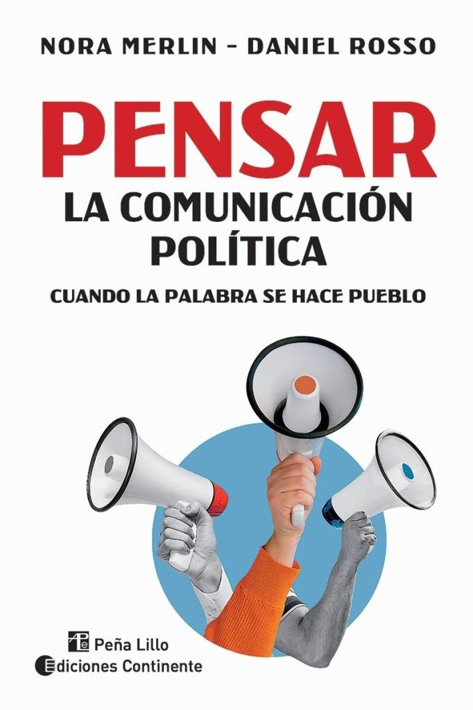 PENSAR LA COMUNICACION POLITICA