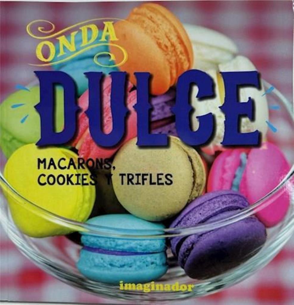 ONDA DULCE