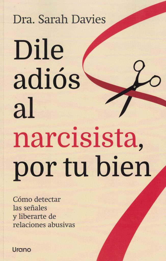 DILE ADIOS AL NARCISISTA, POR TU BIEN