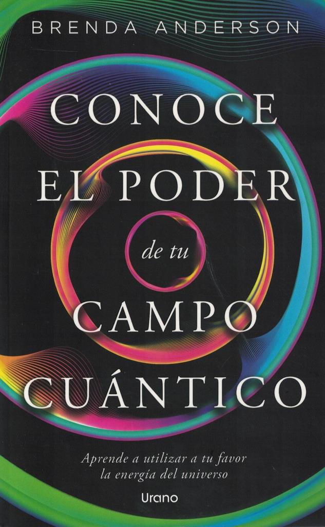 CONOCE EL PODER DE TU CAMPO CUANTICO