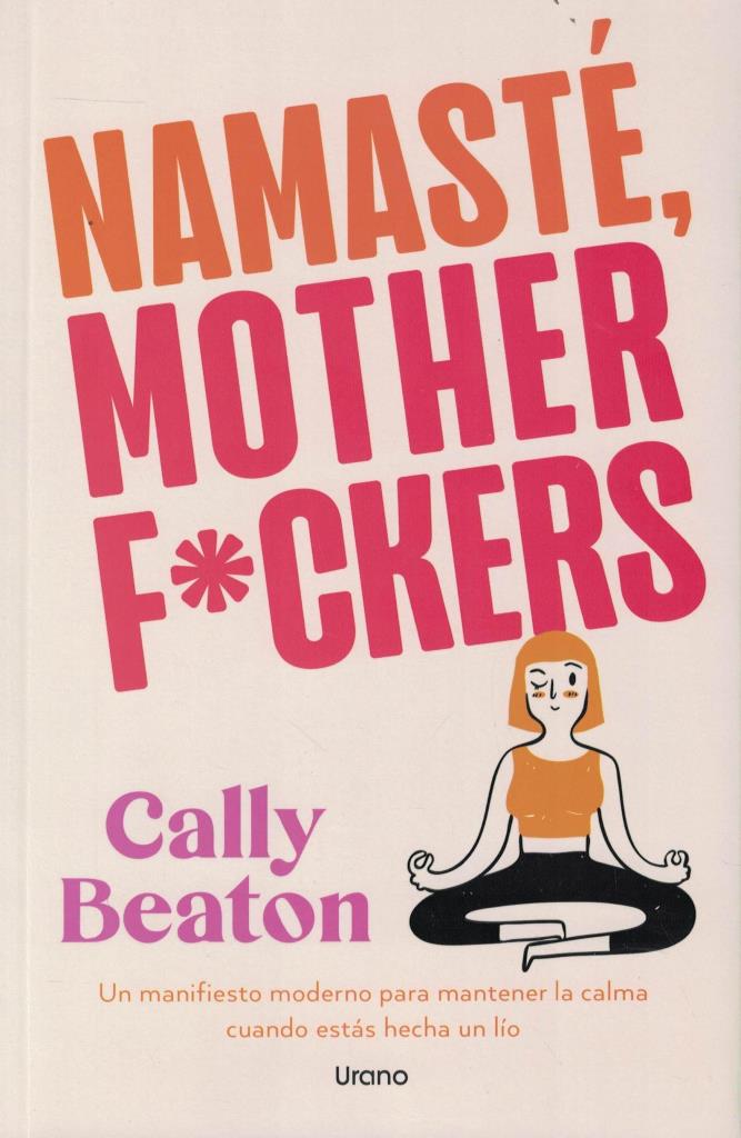 NAMASTE MOTHERF*CKERS