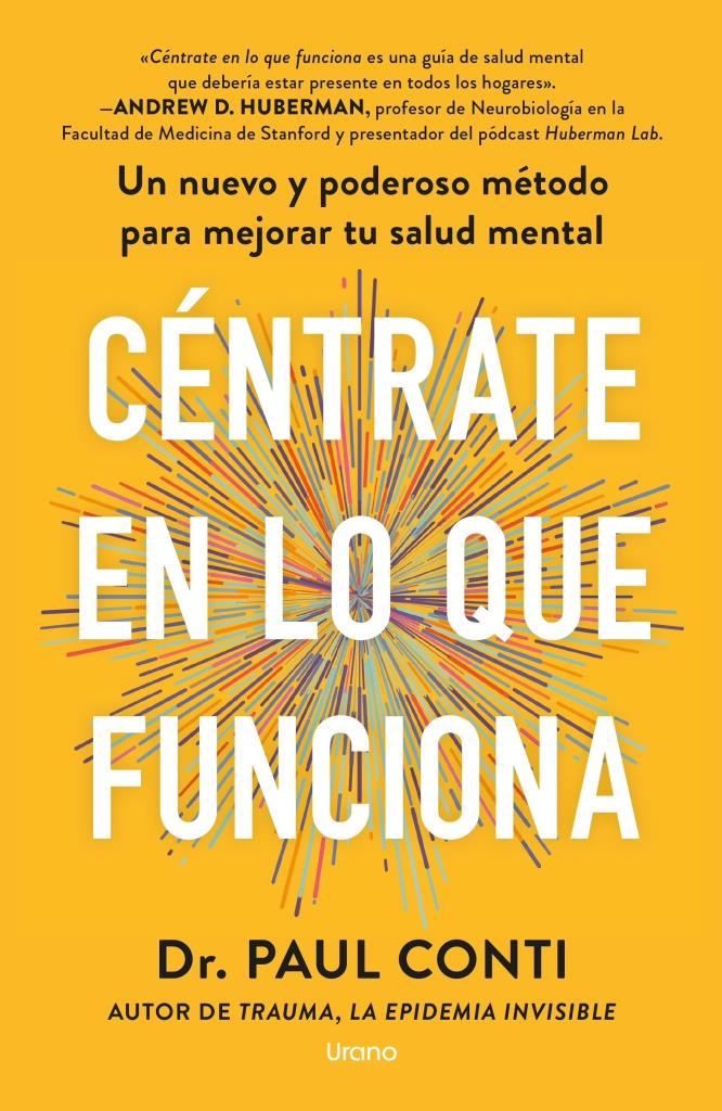 CENTRATE EN LO QUE FUNCIONA