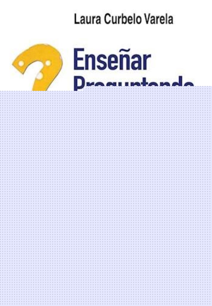 ENSEÑAR PREGUNTANDO