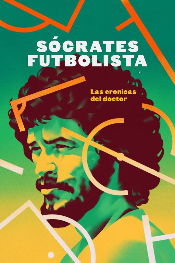 SOCRATES, FUTBOLISTA- LAS CRONICAS DEL DOCTOR