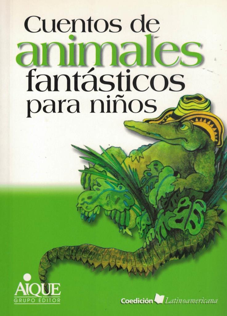 CUENTOS DE ANIMALES FANTASTICOS PARA NIÑOS