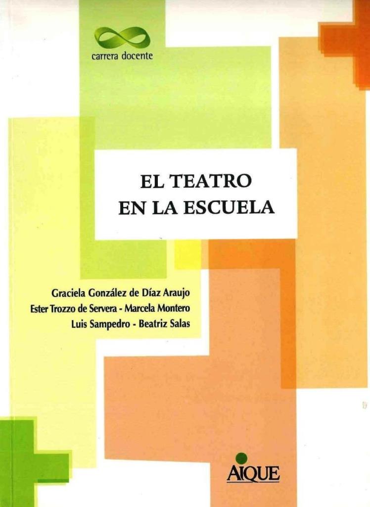 TEATRO EN LA ESCUELA ESTRATEGIAS DE ENSEÑANZA, EL