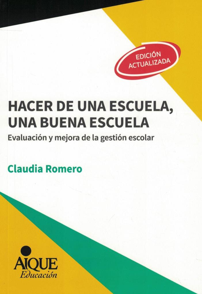HACER DE UNA ESCUELA, UNA BUENA ESCUELA - 2018 - 2/ED.