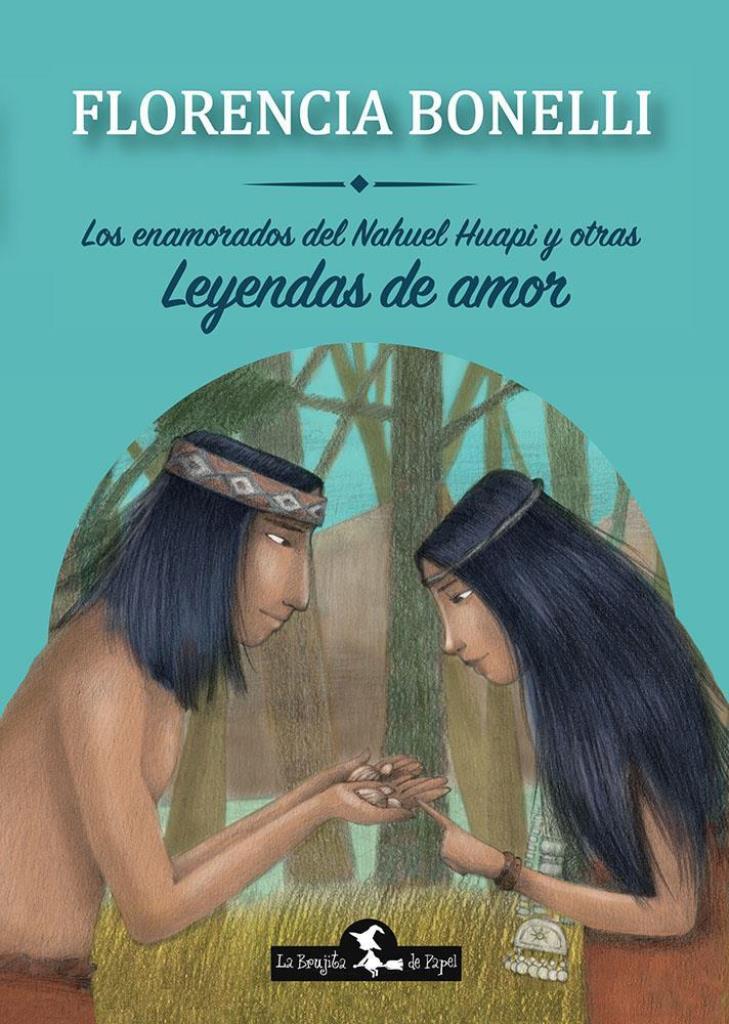 ENAMORADOS DEL LAGO NAHUEL HUAPI Y OTRAS LEYENDAS DE AMOR, L