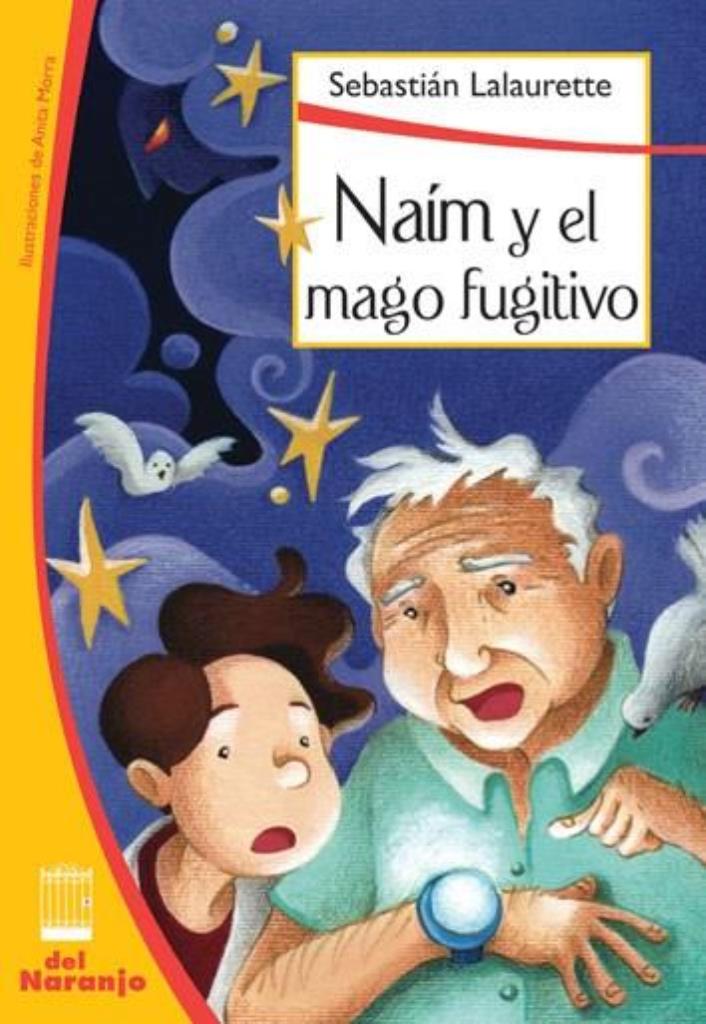 NAIM Y EL MAGO FUGITIVO - LA PUERTA BLANCA