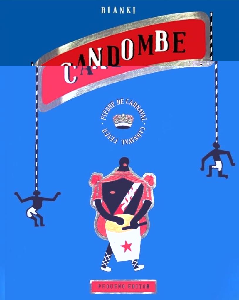 CANDOMBE, FIEBRE DE CARNAVAL