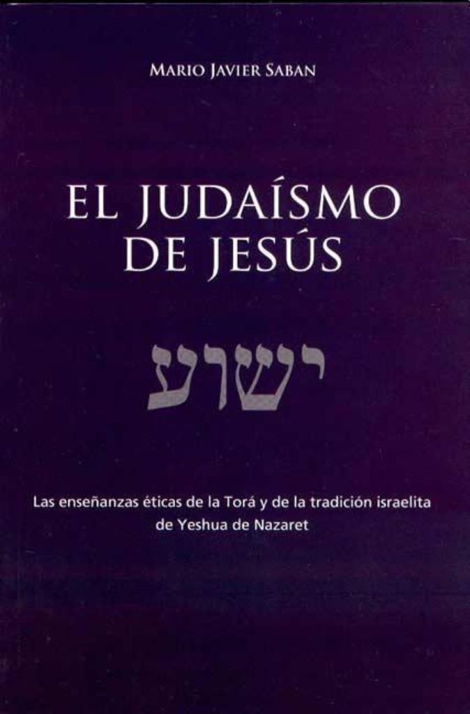 JUDAISMO DE JESUS, EL
