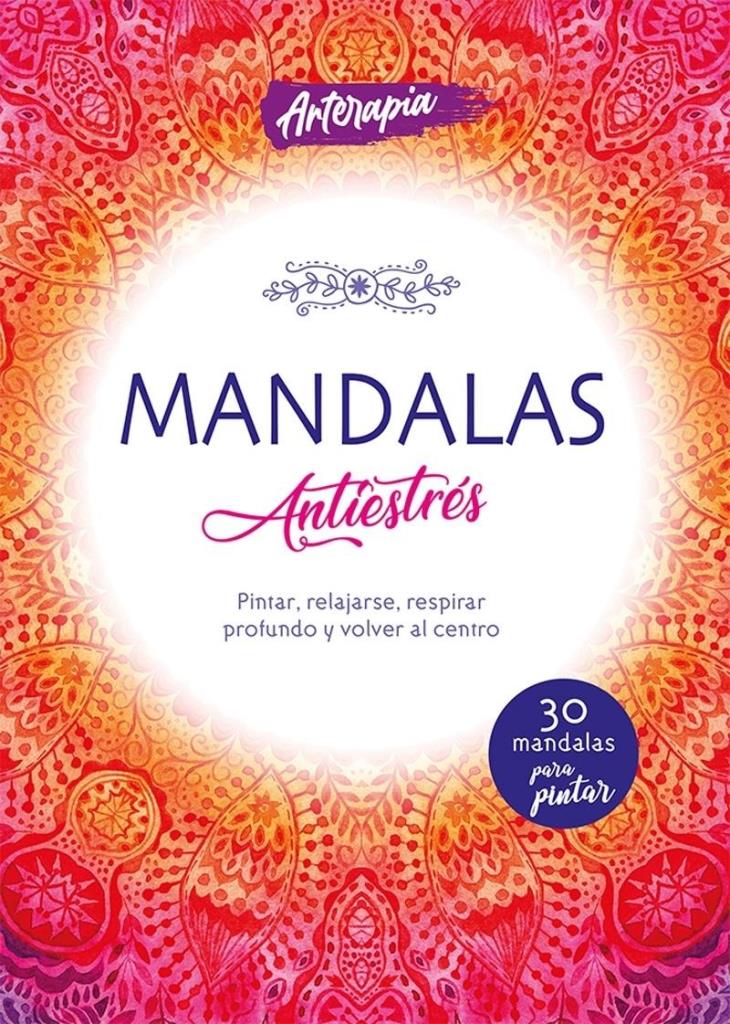 MANDALAS  ANTIESTRES- ARTERAPIA
