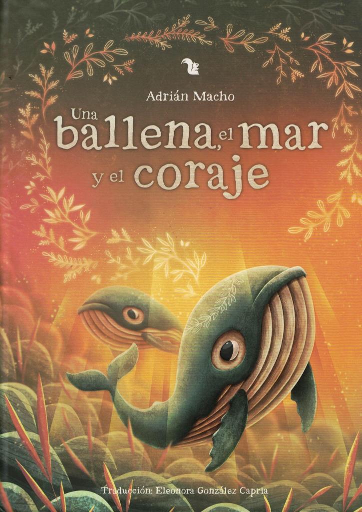 UNA BALLENA, EL MAR Y EL CORAJE- INCLUYE AUDIOLIBRO