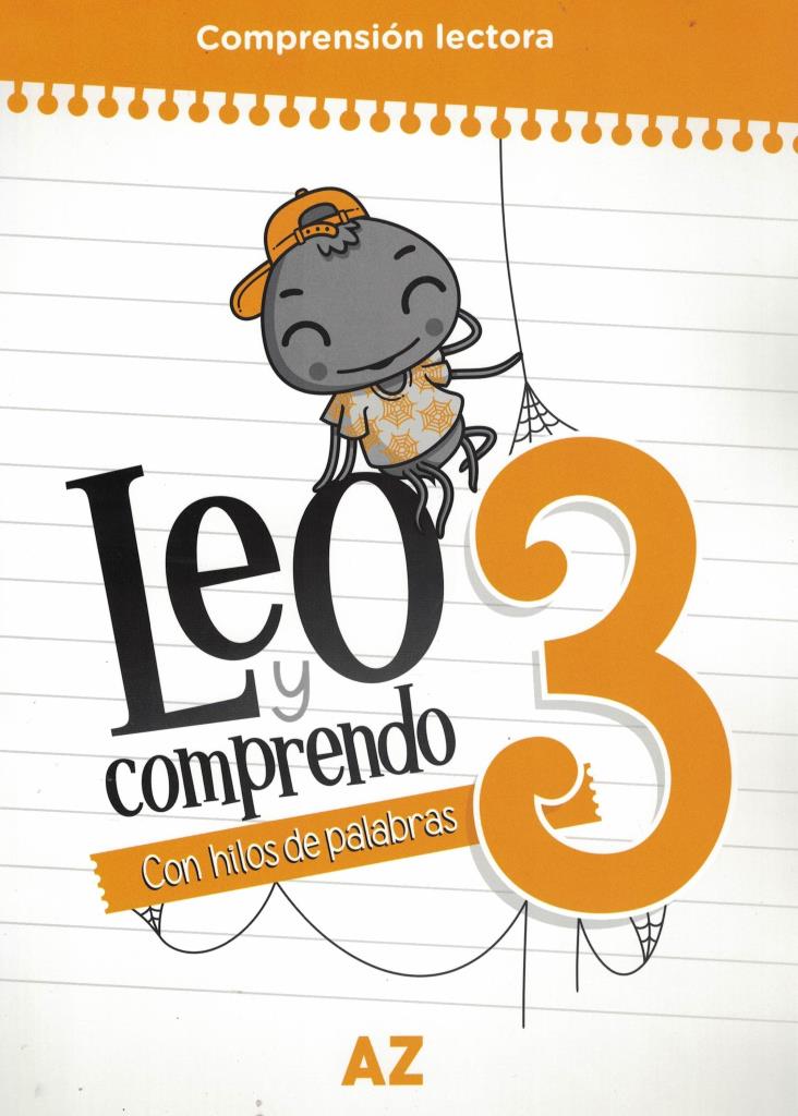 LEO Y COMPRENDO 3- CON HILOS DE PALABRAS