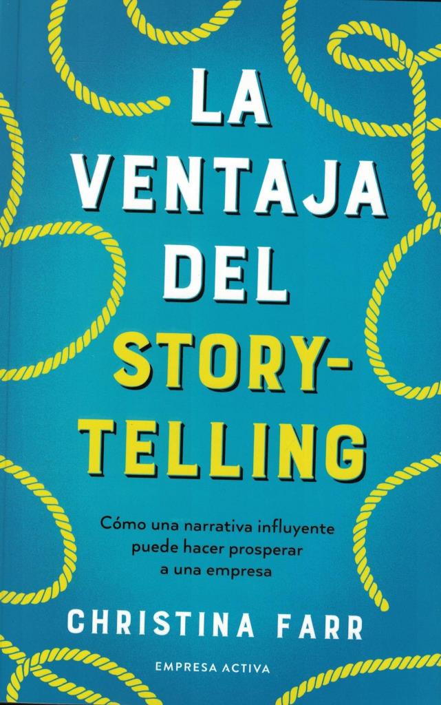 VENTAJA DEL STORYTELLING, LA