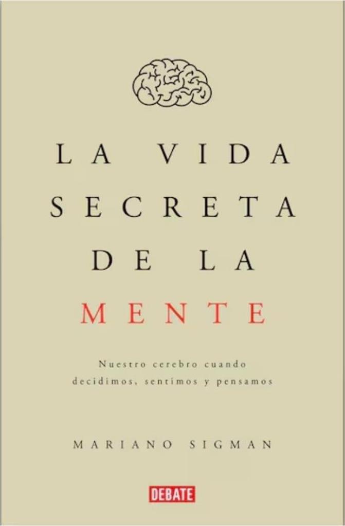 VIDA SECRETA DE LA MENTE, LA