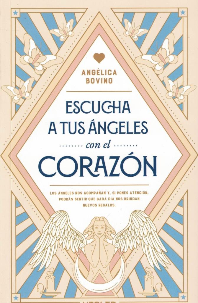ESCUCHA A TUS ANGELES CON EL CORAZON
